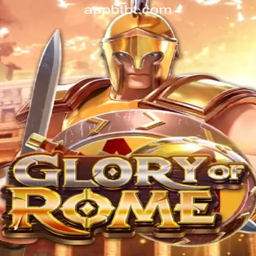 Explore the World of GloryofRome: A Gaming Experience at BTBT.vip Online Cassino Brasil #1